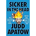 Sicker in the Head: More Conversations About Life and Comedy