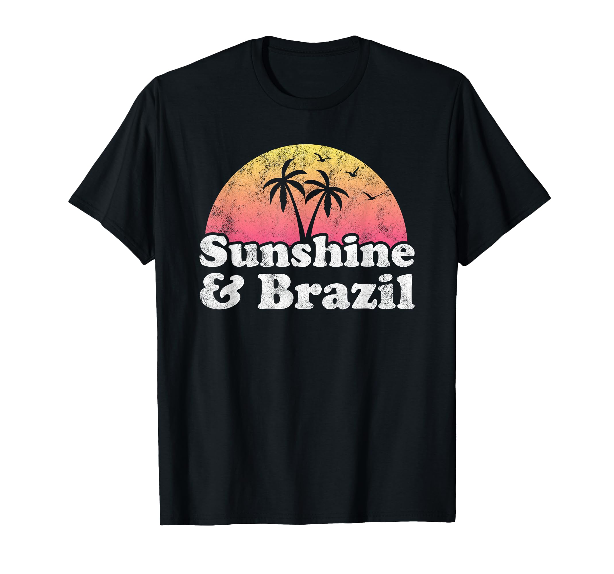 Sunshine and Brazil T-Shirt