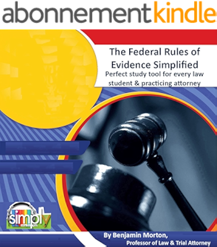 Download The Federal Rules of Evidence: Perfect Tool for Bar Exams & Every Lawyer (English Edition) PDF