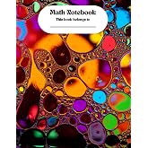 The Ultimate Math Notebook: Notetaaking System for Advanced Middle, High School, and College Students