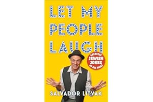 Let My People Laugh: Greatest Jewish Jokes of All Time!