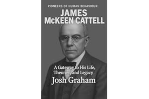 James McKeen Cattell (Pioneers of Human Behaviour)