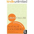 The Great Failure: My Unexpected Path to Truth (Insight: The Spirit Behind The Words)