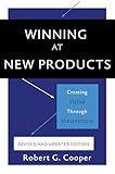 Winning at New Products: Creating Value Through Innovation