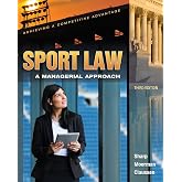 Sport Law: A Managerial Approach
