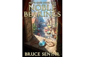 Noble Bearings (Ard's Oath Book 2)