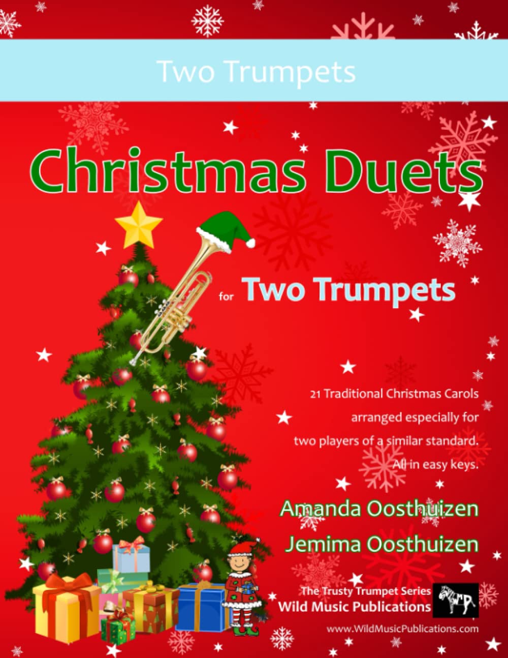 Christmas Duets for Two Trumpets: 21 Traditional Christmas Carols arranged for two equal trumpets of intermediate standard. (Trumpet Duets for Intermediate Players)