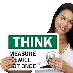 SmartSign “Think - Measure Twice, Cut