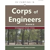 RV Camping in Corps of Engineers Parks: Guide to 644 Campgrounds at 210 Lakes in 34 States