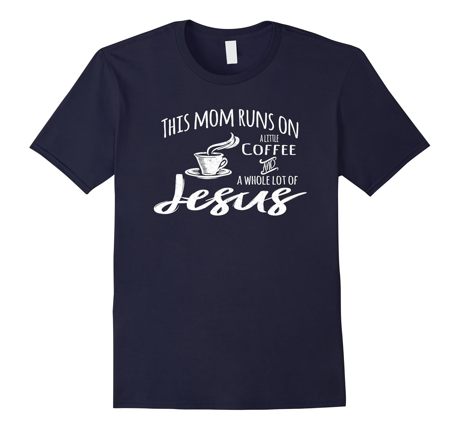 This Mom Runs on Coffee & Jesus Tshirt for Women-Rose