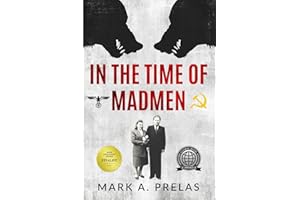 In the Time of Madmen