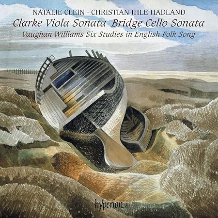 Clarke/Bridge/Vaughan Williams: Viola Sonate/ Serenade/Six Studies in English Folk Song