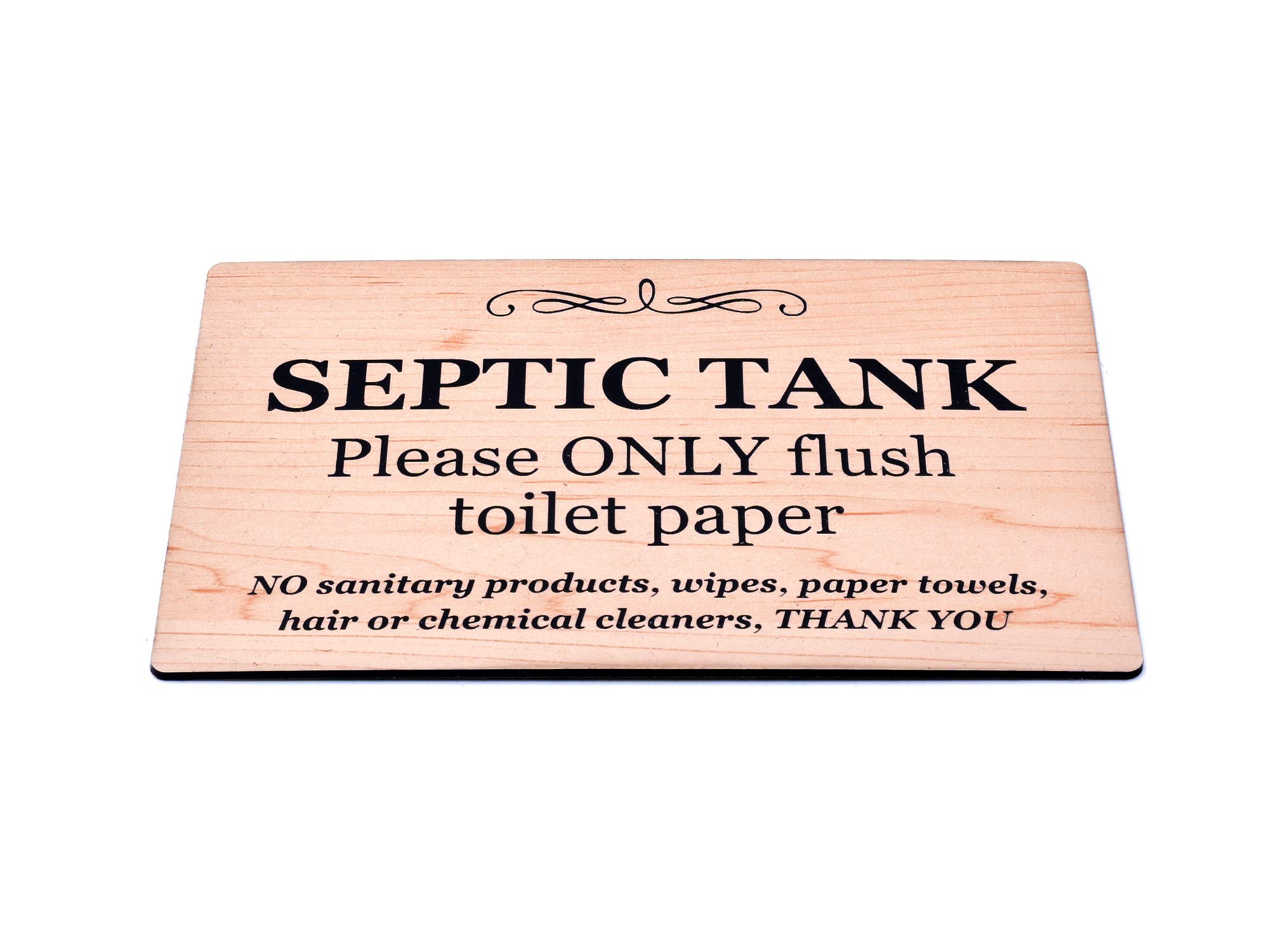 Septic Tank Adhesive Sign - Stylish Wood Effect with Laser Engraving, Plaque for Toilet, Bathroom, W.C, Septic Tank. Make sure they only flush what they should.