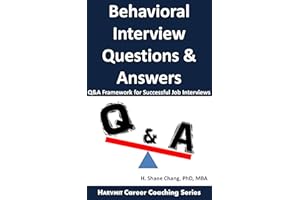 Behavioral Interview Questions and Answers: Q&A Framework for Successful Job Interviews