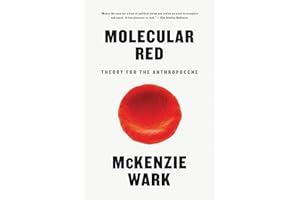 Molecular Red: Theory for the Anthropocene