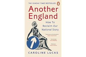 Another England: How to Reclaim Our National Story