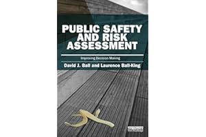 Public Safety and Risk Assessment (Earthscan Risk in Society)