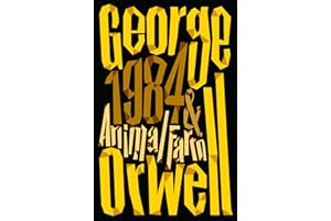 Animal Farm and 1984 Nineteen Eighty-Four: The International Best Selling Classics