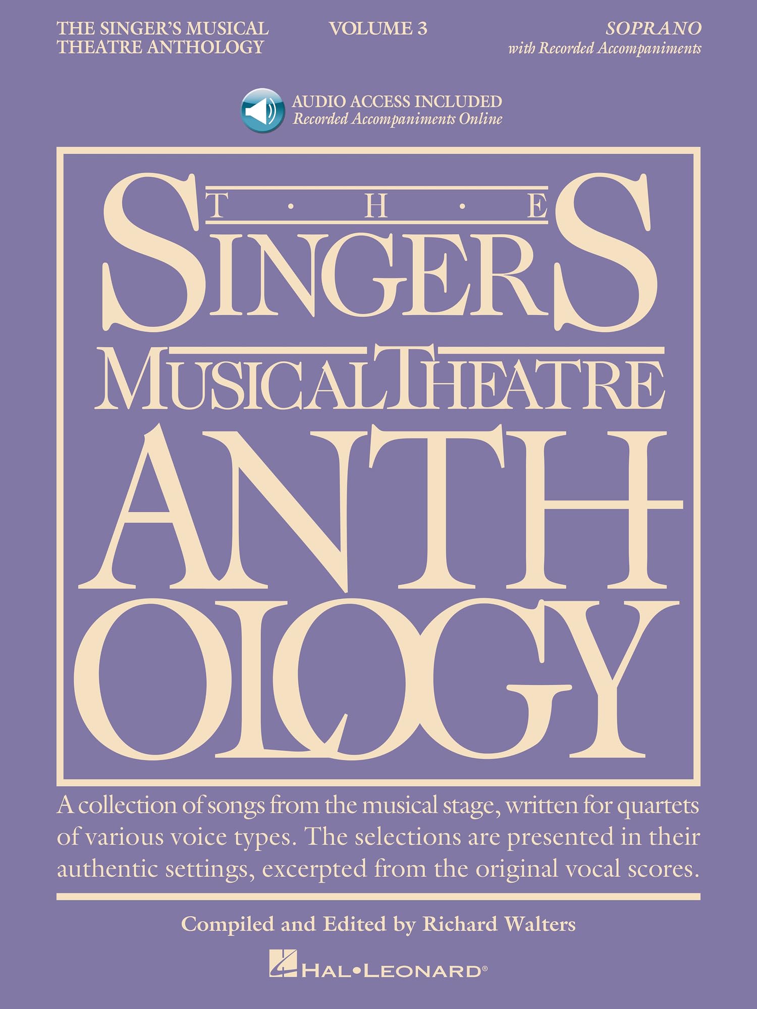 The Singer's Musical Theatre Anthology: Volume 3: Soprano [With 2 CDs] (Singers Musical Theater Anthology): Soprano Voice: 03