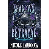 Shadows of Betrayal Extended Version: A Romantic Fantasy Myth (Shadows and Smoke)