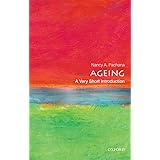 Ageing: A Very Short Introduction (Very Short Introductions)