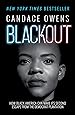 Blackout: How Black America Can Make Its Second Escape from the Democrat Plantation