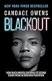 Blackout: How Black America Can Make Its Second Escape from the Democrat Plantation