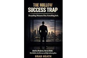 The Hollow Success Trap: Everything Measures Fine. Something Isn't.