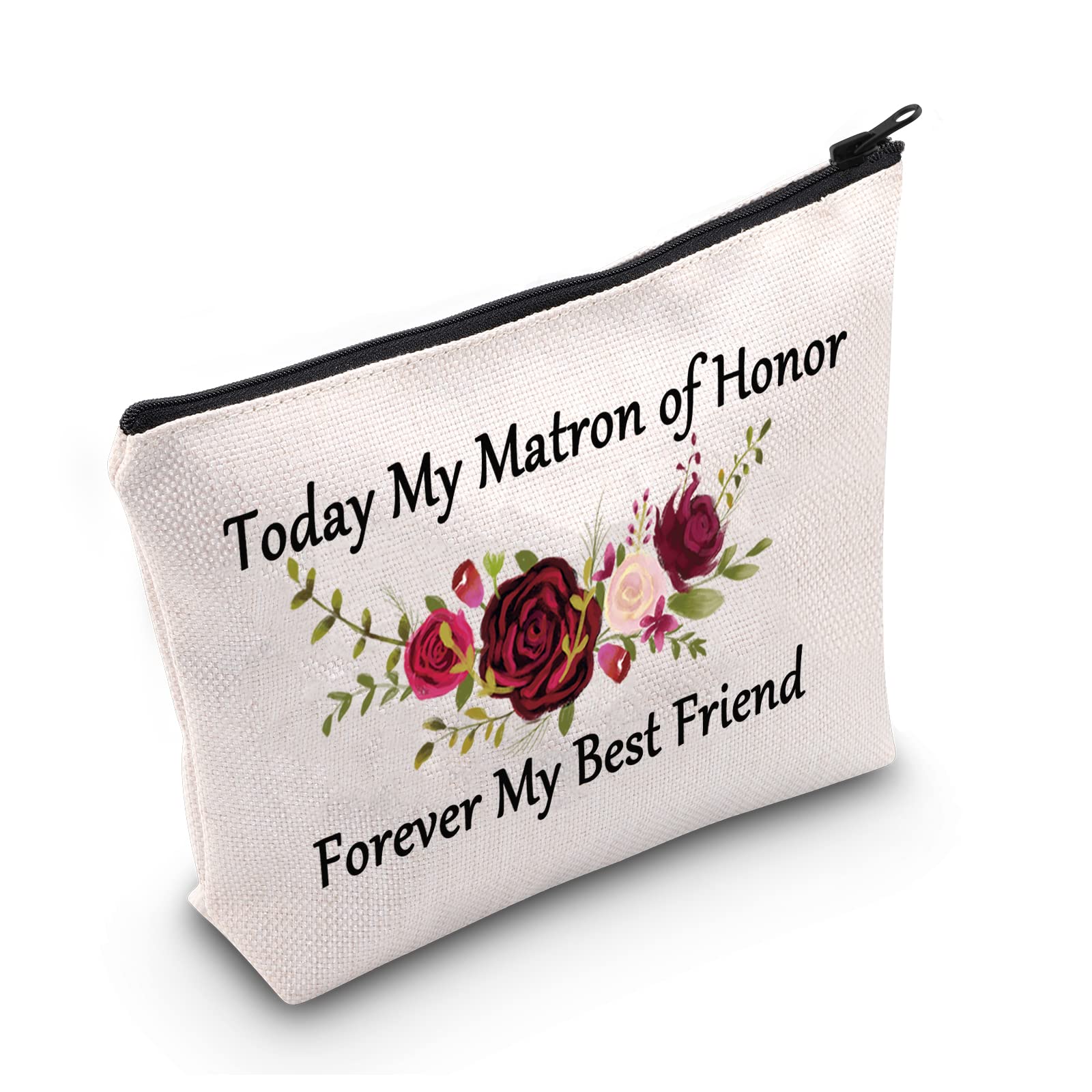 LEVLO Funny Bridesmaid Gift Today My Matron of Honor Forever My Best Friend Makeup Bag BFF Gifts, Today My Matron of Honor