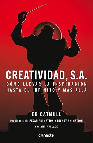 Download Creatividad, S.A.: Cómo llevar la inspiración hasta el infinito y más allá / Creativity, Inc. PDF