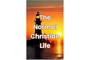 The Normal Christian Life