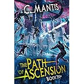 The Path of Ascension 10: A LitRPG Adventure