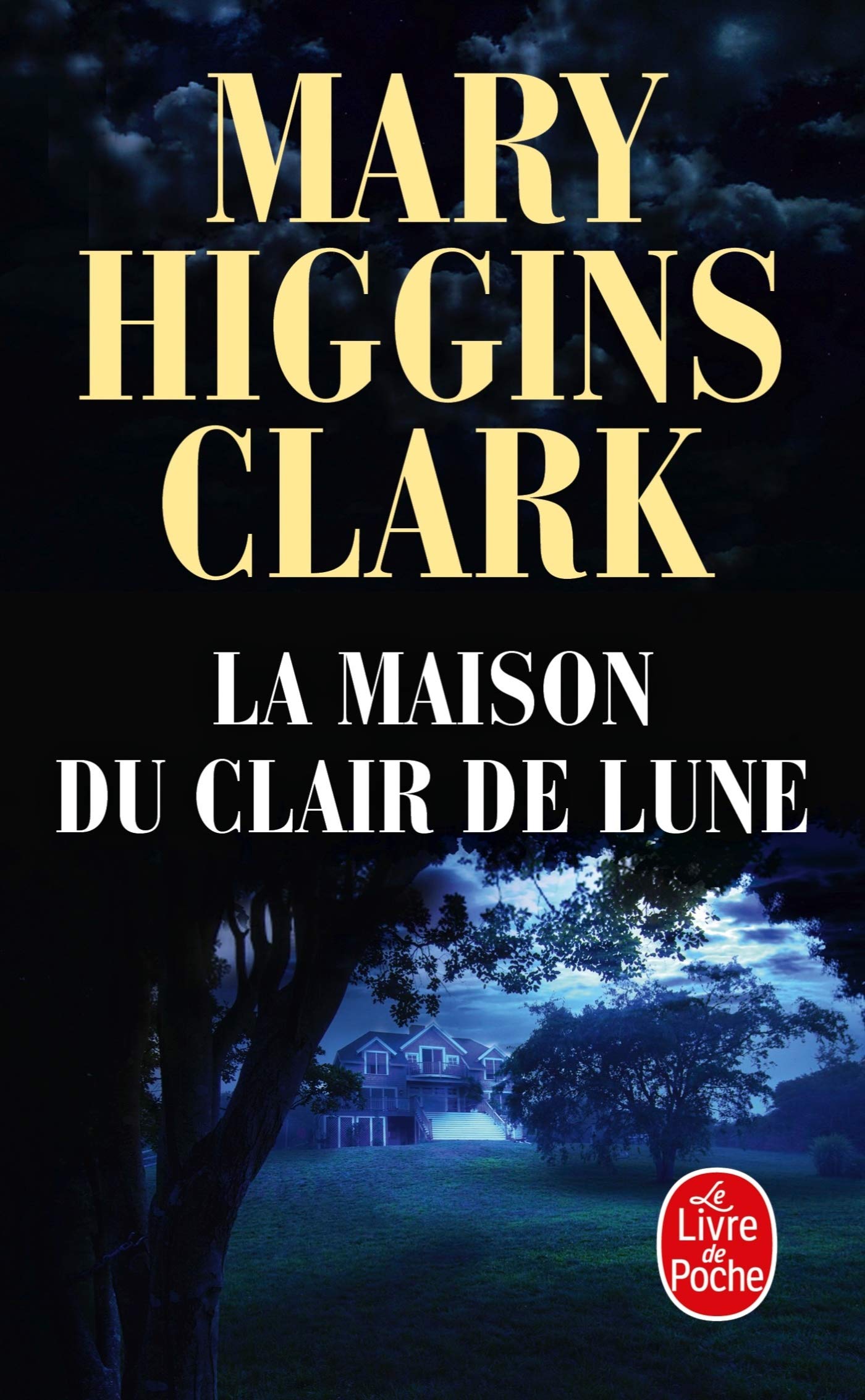 Amazon Fr La Maison Du Clair De Lune Higgins Clark Mary Livres