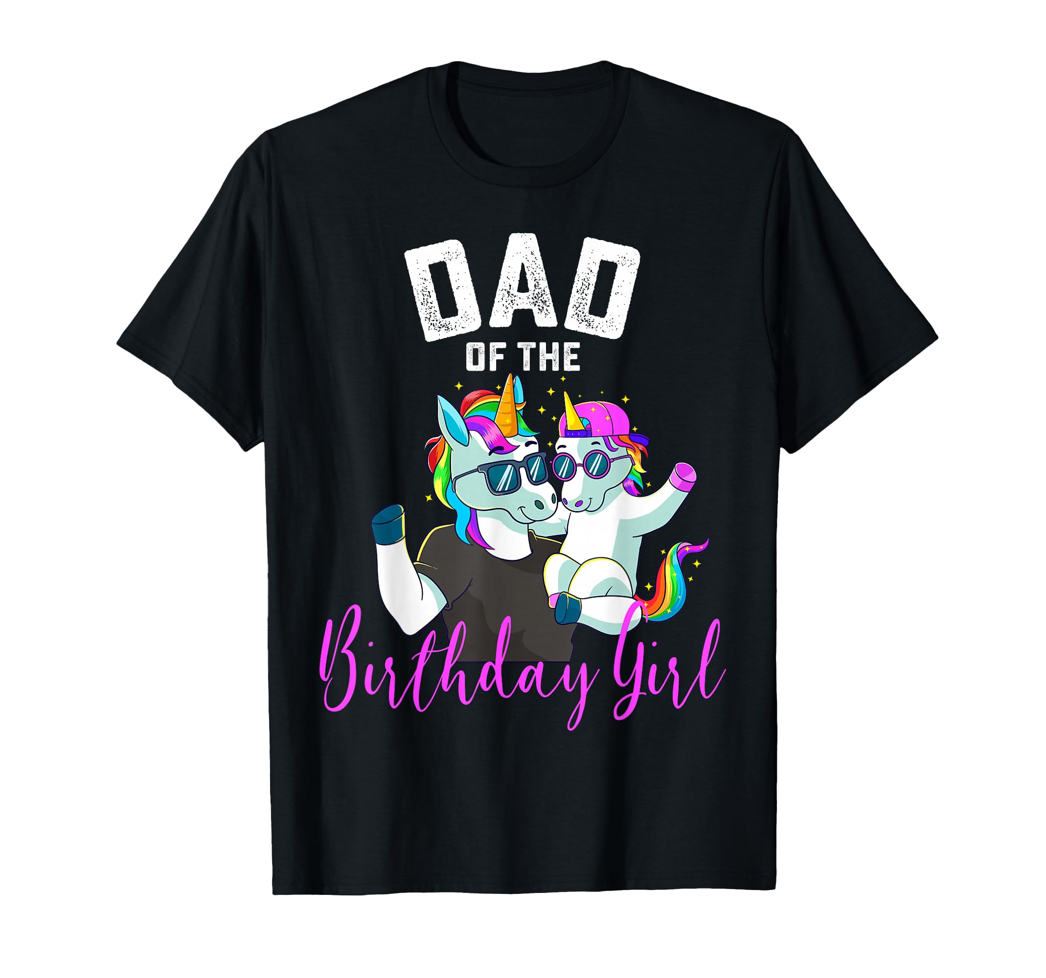Photo 1 of Dad of the Birthday Girl Unicorn Birthday Family Father T-Shirt