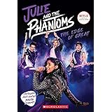The Edge of Great (Julie and the Phantoms, Season One Novelization)