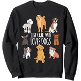 Fun Dog Puppy Lover Themed | Cute Just A Girl Who Loves Dogs Sweatshirt