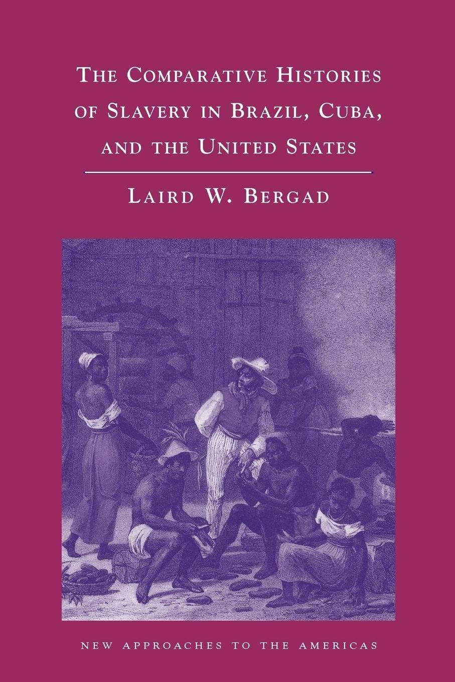 Comparative Histories Of Slavery In...