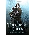 The Turquoise Queen: (Path of the Ranger Book 8)