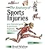 The Anatomy of Sports Injuries, Second Edition: Your Illustrated Guide to Prevention, Diagnosis, and Treatment