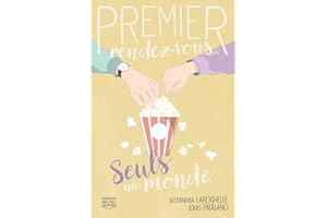 Seuls au monde (Premier rendez-vous t. 3) (French Edition)