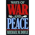 Ways of War and Peace: Realism, Liberalism, and Socialism