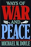 Ways of War and Peace: Realism, Liberalism, and Socialism