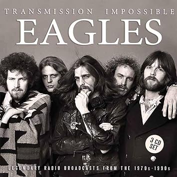 Eagles Transmission Impossible 3cd Amazon Com Music
