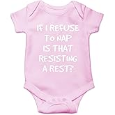 CBTwear If I Refuse To Nap Is That Resisting Baby Bodysuit Adorable Boy Girl Romper Clothing