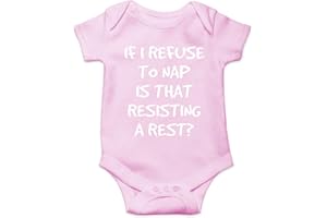 CBTwear If I Refuse To Nap Is That Resisting Baby Bodysuit Adorable Boy Girl Romper Clothing