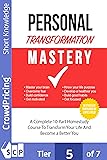 Personal Transformation Mastery: In Personal