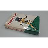 Tarzan Alive: a Definitive Biography of Lord Greystoke