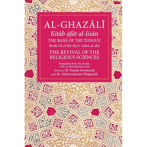 al-Ghazzali On the Treatment of Anger, Hatred and Envy (Alchemy of