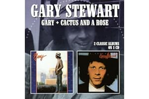 Gary / Cactus And A Rose