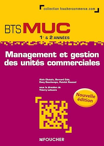 Download Management et gestion des unités commerciales BTS MUC N.E PDF